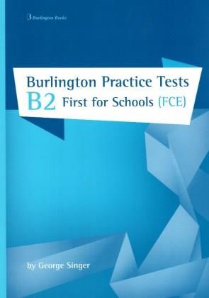 BURLINGTON PRACT. TESTS B2 FIRST FOR SCHOOLS CD CLASS (8 CDS ΣΕ 2 ΣΕΤ)