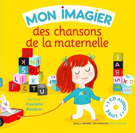 MON IMAGIER DES CHANSONS DE LA MATERNELLE+CD