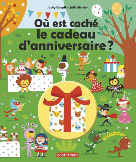 OÙ EST CACHE LE CADEAU D'ANNIVERSAIRE?