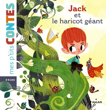 MES P’TITES CONTES-JACK ET LE HARICOT MAGIQUE