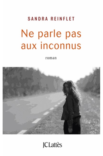 NE PARLE PAS AUX INCONNUS