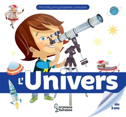 MA BABY ENCYCLOPEDIE-L'UNIVERS