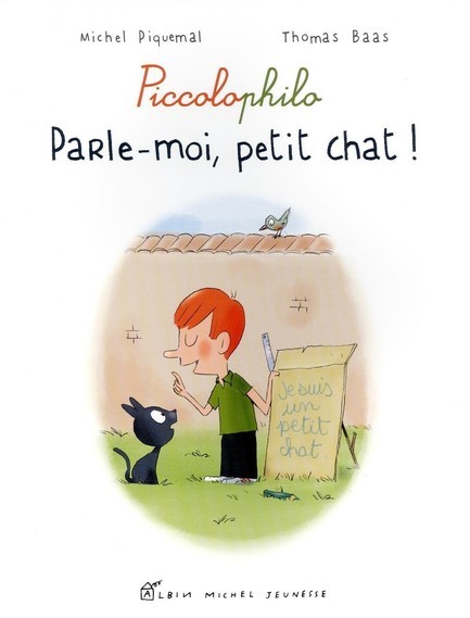 PICCOLOPHILO-PARLE-MOI PETIT CHAT