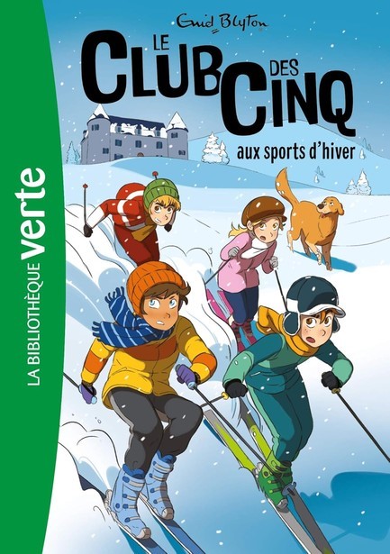 LE CLUB DES CINQ 9-LE CLUB DES CINQ AUX SPORTS D'HIVER