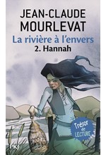 LA RIVIERE A L'ENVERS 2-HANNAH