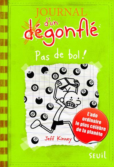 JOURNAL D'UN DEGONFLE 8-PAS DE BOL !