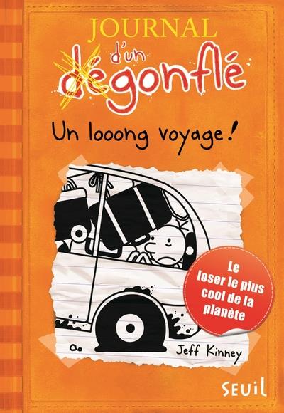 JOURNAL D'UN DEGONFLE 9-UN LOOONG VOYAGE !