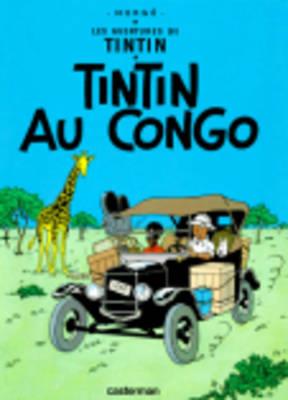 LES AVENTURES DE TINTIN -TINTIN AU CONGO