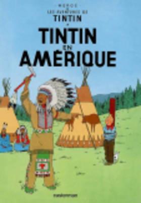 LES AVENTURES DE TINTIN -TINTIN EN AMERIQUE