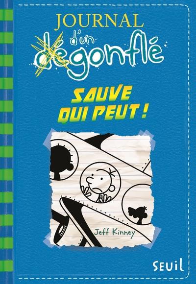 JOURNAL D'UN DEGONFLE 12-SAUVE QUI PEUT !