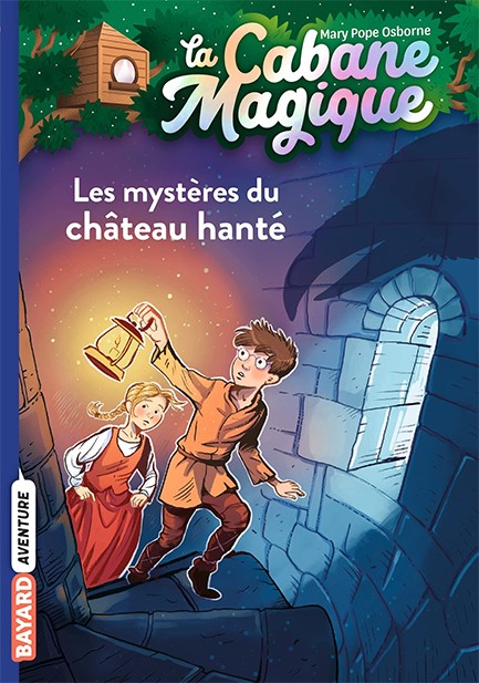 LA CABANE MAGIQUE 25-LES MYSTÈRES DU CHÂTEAU HANTÉ