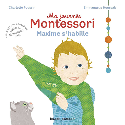 MA JOURNÉE MONTESSORI 2-MAXIME S'HABILLE