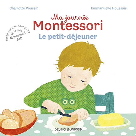 MA JOURNÉE MONTESSORI 3-LE PETIT DEJEUNER