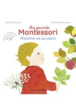 MA JOURNÉE MONTESSORI 4-MAXIME VA AU PARK