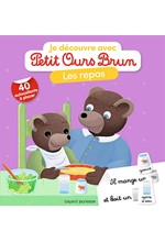 JE DÉCOUVRE AVEC PETIT OURS BRUN LES REPAS