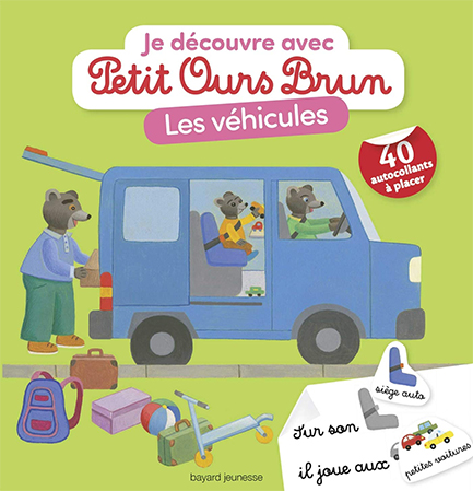 JE DÉCOUVRE AVEC PETIT OURS BRUN LES VEHICULES