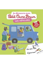 JE DÉCOUVRE AVEC PETIT OURS BRUN LES VEHICULES