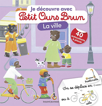 JE DÉCOUVRE AVEC PETIT OURS BRUN LA VILLE