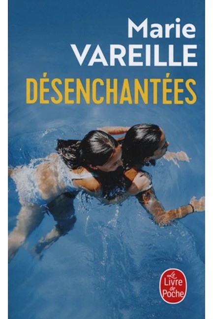 DÉSENCHANTÉES