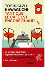 TANT QUE LE CAFÉ EST ENCORE CHAUD