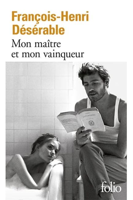 MON MAÎTRE ET MON VAINQUEUR