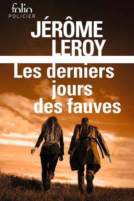 LES DERNIERS JOURS DES FAUVES