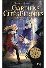 GARDIENS DES CITÉS PERDUES - TOME 05