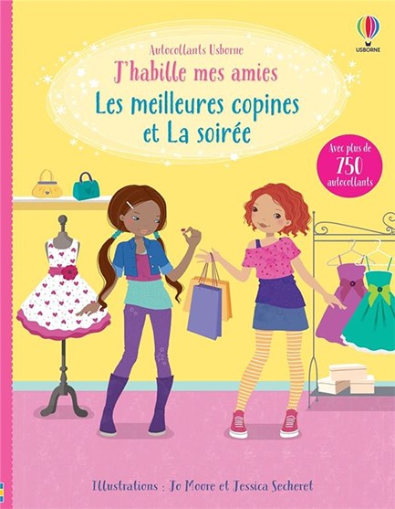 J'HABILLE MES AMIES -LES MEILLEURES COPINES ET LA SOIREE -- AUTOCOLLANTS