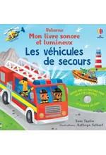 LES VEHICULES DE SECOURS - MON LIVRE SONORE ET LUMINEUX