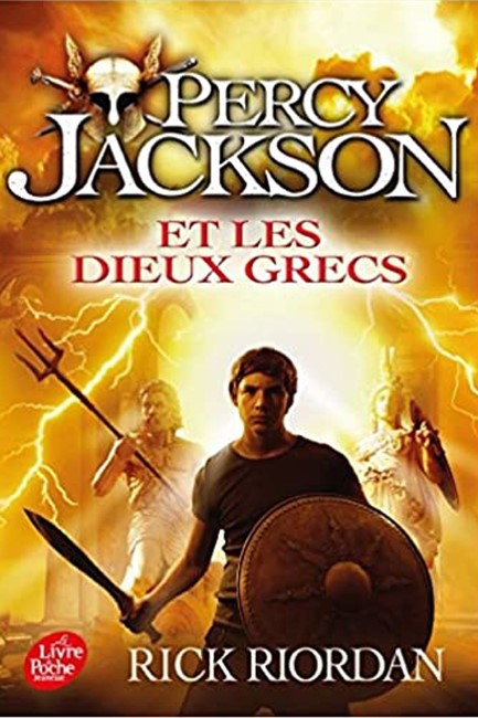 PERCY JACKSON - TOME 6 :ET LES DIEUX GRECS