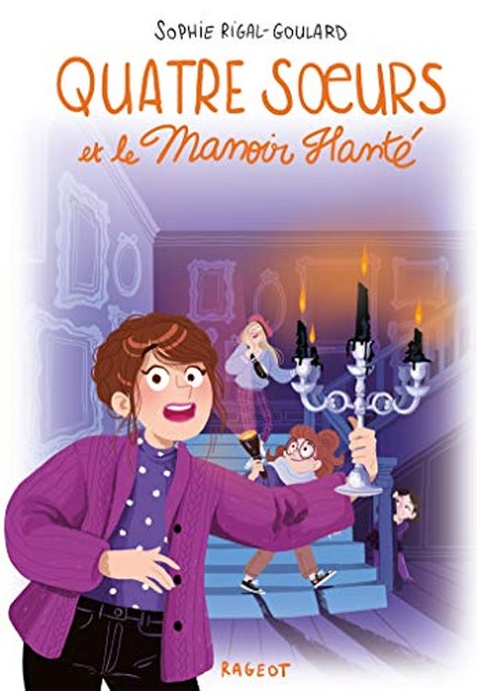 QUATRE SOEURS ET LE MANOIR HANTÉ