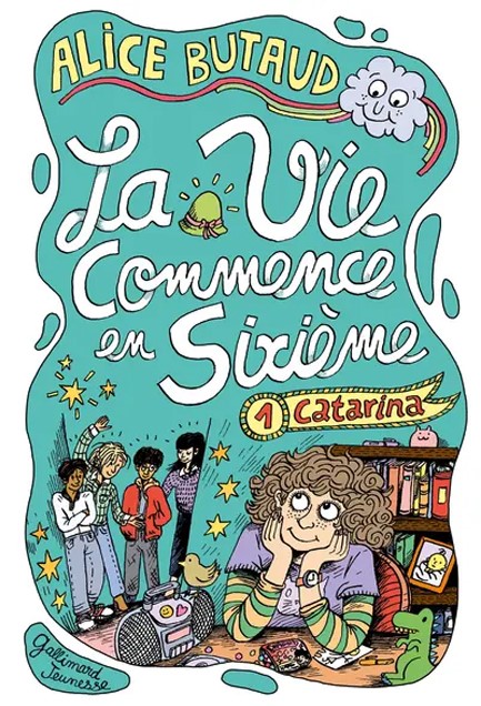 LA VIE COMMENCE EN SIXIÈME 1-CATARINA