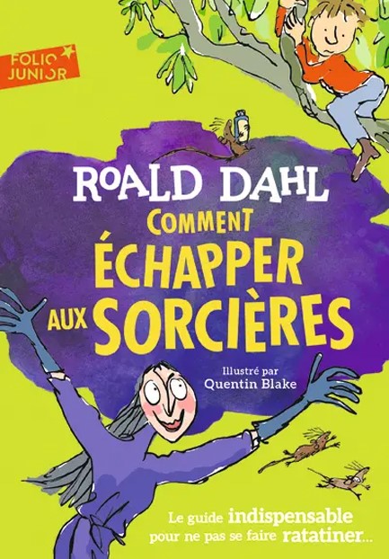 COMMENT ÉCHAPPER AUX SORCIÈRES