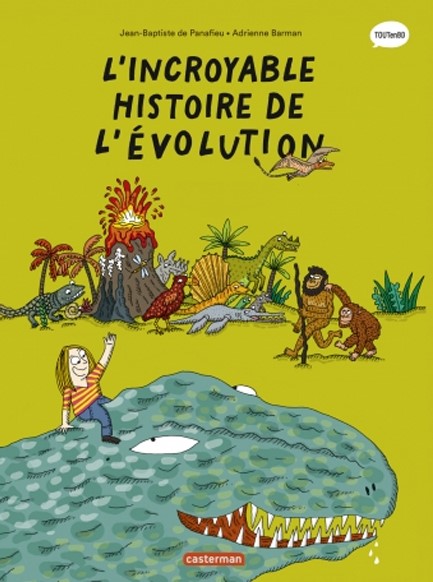 L'INCROYABLE HISTOIRE DE L'ÉVOLUTION