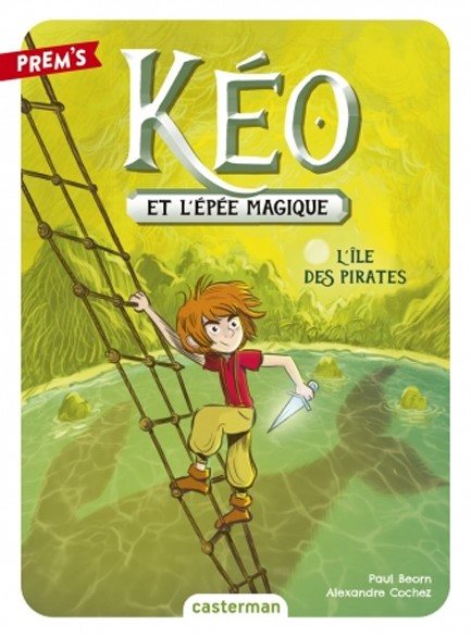 KÉO ET L'ÉPÉE MAGIQUE 5-L'ÎLE DES PIRATES