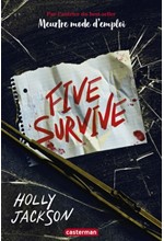 FIVE SURVIVE