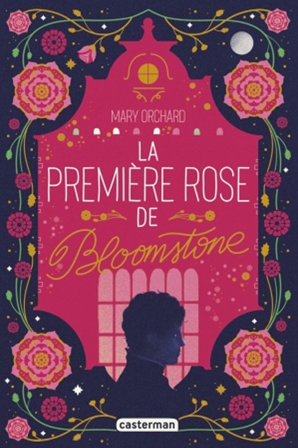 LA PREMIÈRE ROSE DE BLOOMSTONE
