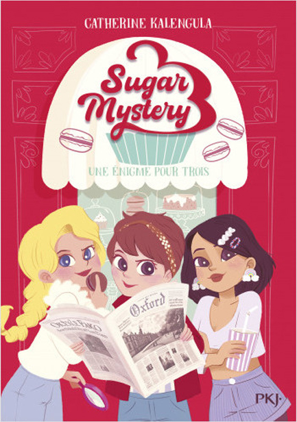 SUGAR MYSTERY-TOME 01 UNE ÉNIGME POUR TROIS 