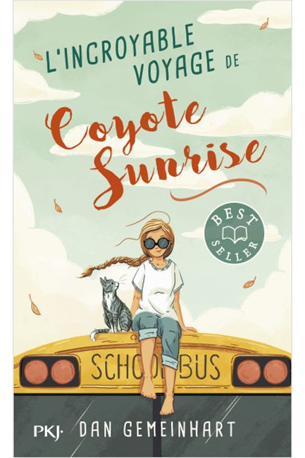 L'INCROYABLE VOYAGE DE COYOTE SUNRISE
