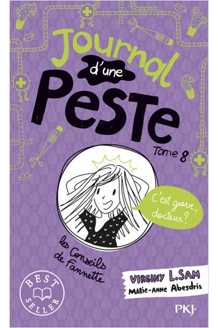 JOURNAL D'UNE PESTE 8-C'EST GRAVE, DOCTEUR ?