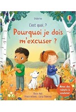 C'EST QUOI... POURQUOI JE DOIS M'EXCUSER ?