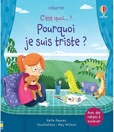 C'EST QUOI... POURQUOI JE SUIS TRISTE