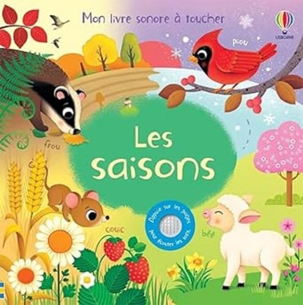 LES SAISONS - MON LIVRE SONORE ET LUMINEUX