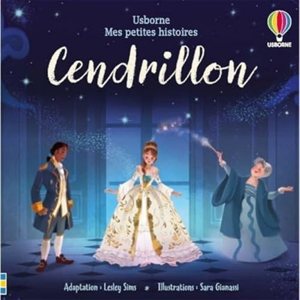 MES PETITES HISTOIRES-CENDRILLON