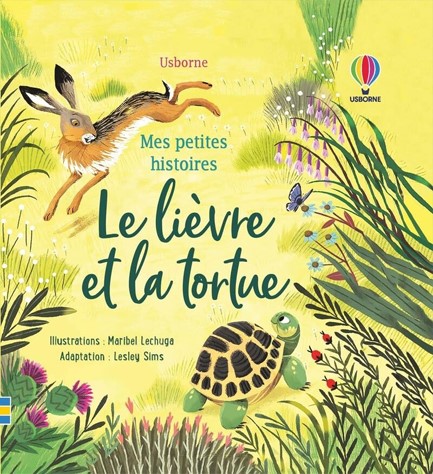 MES PETITES HISTOIRES-LE LIEVRE ET LA TORTUE