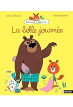 EDMOND ET SES AMIS - LA BELLE JOURNEE