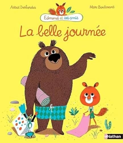 EDMOND ET SES AMIS - LA BELLE JOURNEE
