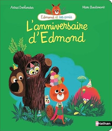 EDMOND ET SES AMIS - L'ANNIVERSAIRE D'EDMOND