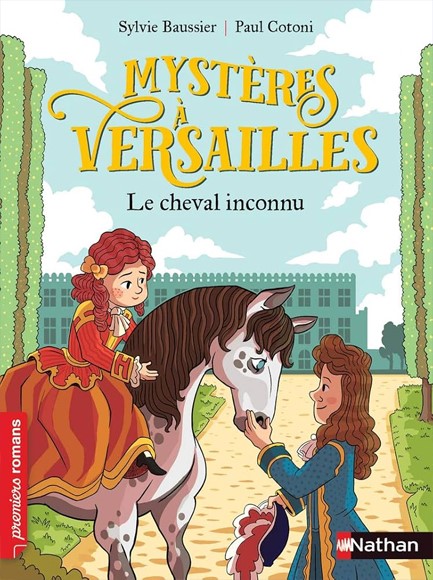 MYSTERES A VERSAILLES - LE CHEVAL INCONNU