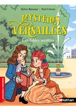 MYSTERES A VERSAILLES - LES FABLES SECRETES